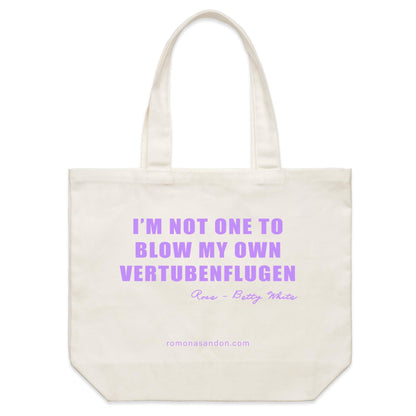 "I'm not one to blow my own vertubenflugen" Rose (Betty White), The Golden Girls